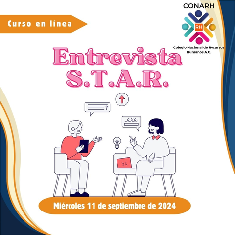 Grabación del curso de Entrevista Laboral Por Competencias: Modelo S.T.A.R. (11 Septiembre de 2024)