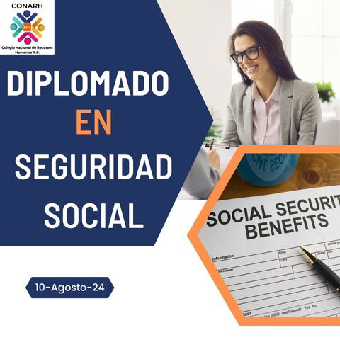 Diplomado en Seguridad Social 2024 (10 Agosto 2024)