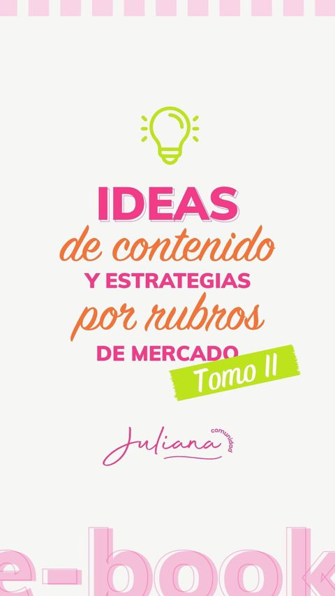 Ebook de contenidos y estrategias por rubros de mercado (TOMO II)