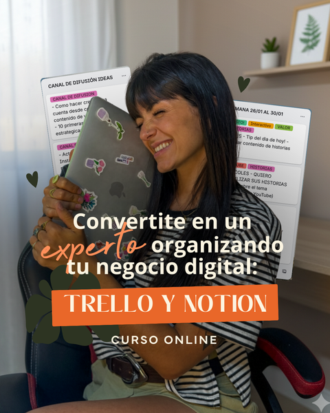 Trello y Notion: Convertite en un experto organizando tu negocio digital 