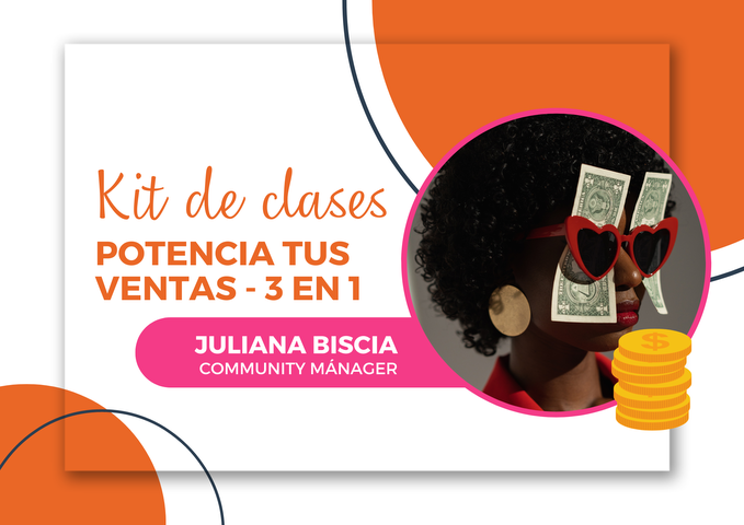 KIT DE CLASES 3 EN 1 - Potencia tus ventas