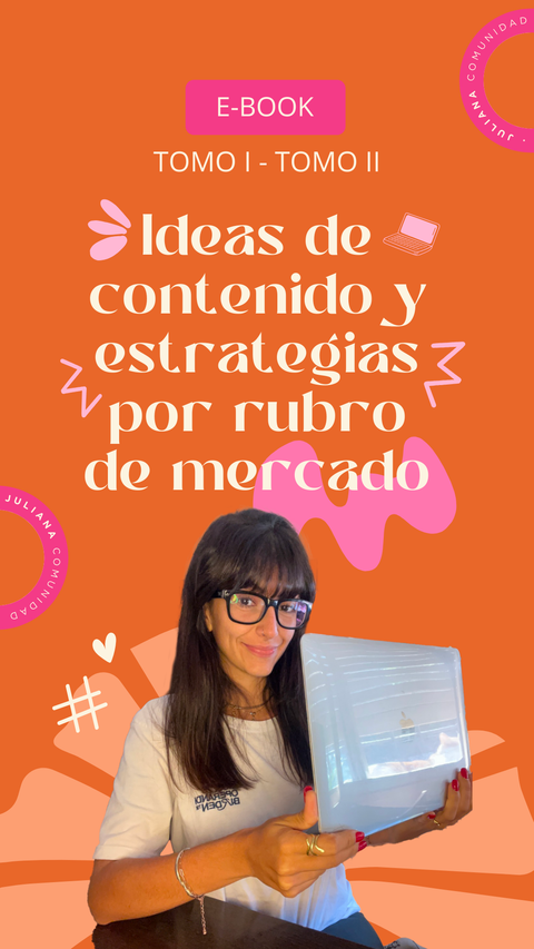 +200 IDEAS de contenidos y ESTRATEGIAS por rubros de mercado (TOMO I - TOMO II) - PRÓXIMAMENTE TOMO III