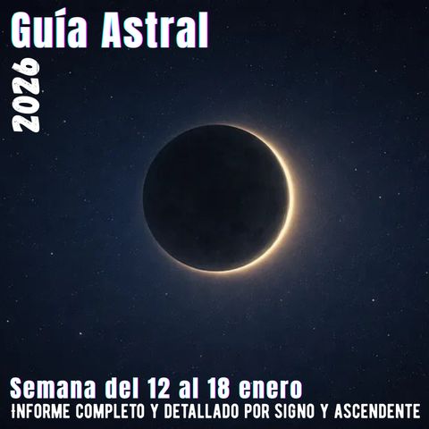 Guía Semanal Completa por Ascendente y Signo