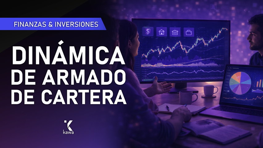 DINÁMICA DE ARMADO DE CARTERA