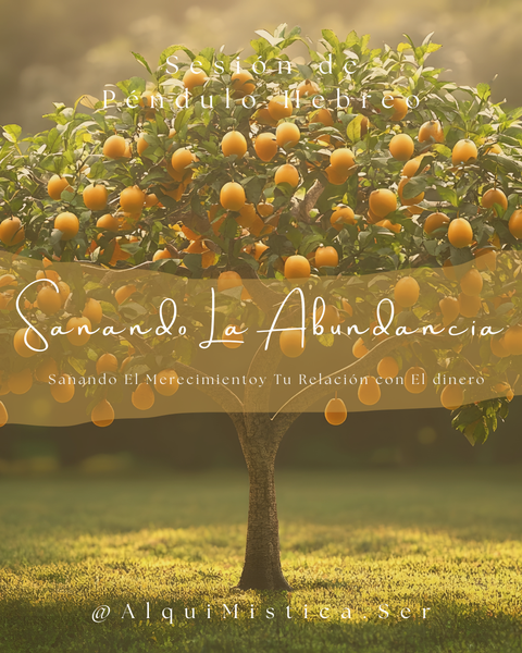 'Sanando La Abundancia' - Sesión de Péndulo Hebreo a Distancia