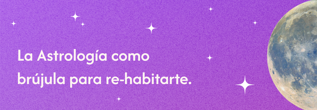 Fondo místico en tonos violeta con luna y frase inspiradora sobre astrología como guía para re‑habitarte