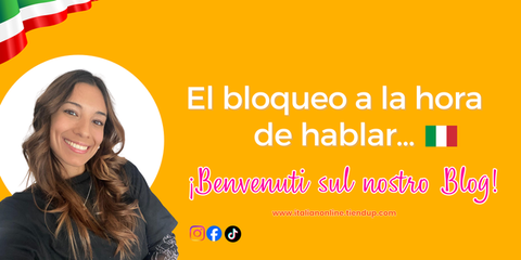 El bloqueo a la hora de hablar en italiano