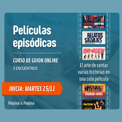 PELÍCULAS EPISÓDICAS: el arte de contar historias en una sola película