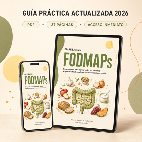 Empezando FODMAPs: guía práctica para entender el abordaje y aplicarlo sin restricciones innecesarias