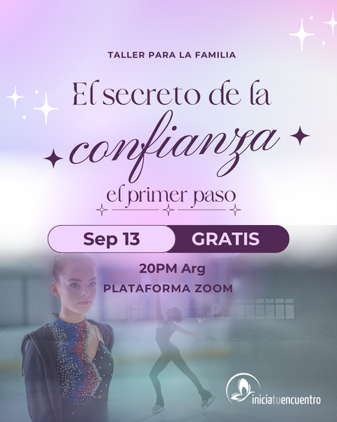 El secreto de la Confianza:                                                                                                     lo que patinadores y familias necesitan saber.