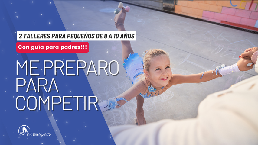 Me preparo para competir! (8 a 10 años)