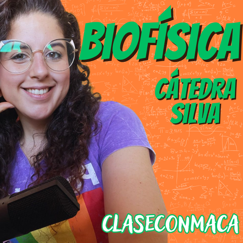 Curso de Biofísica -  Cátedra Silva