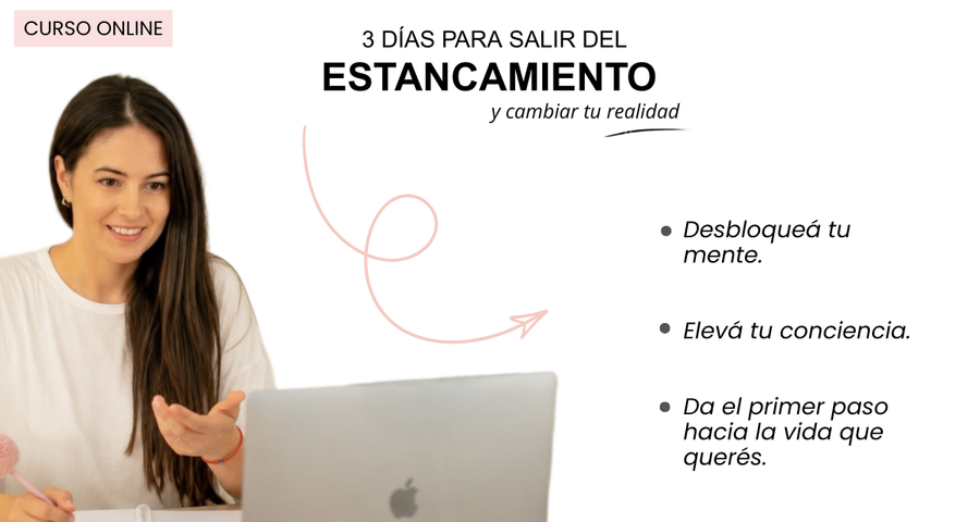 3 DÍAS PARA SALIR DEL ESTANCAMIENTO y cambiar tu realidad