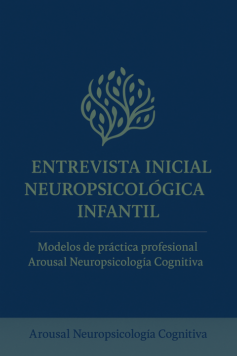 ENTREVISTA INICIAL NEUROPSICOLÓGICA INFANTIL