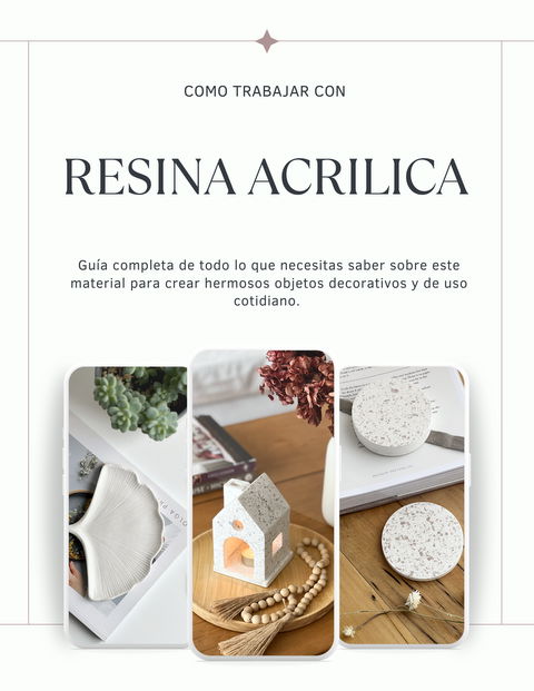 Guía completa para trabajar con resina acrílica 