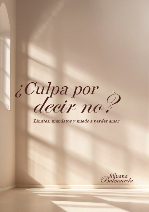 ¿Culpa por decir NO?