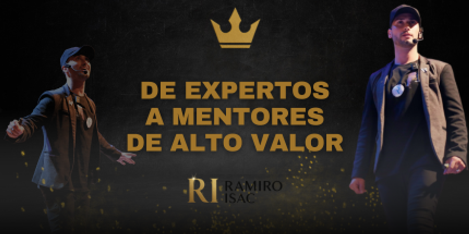 DE PROFESIONALES Y EXPERTOS A MENTORES DE ALTO VALOR