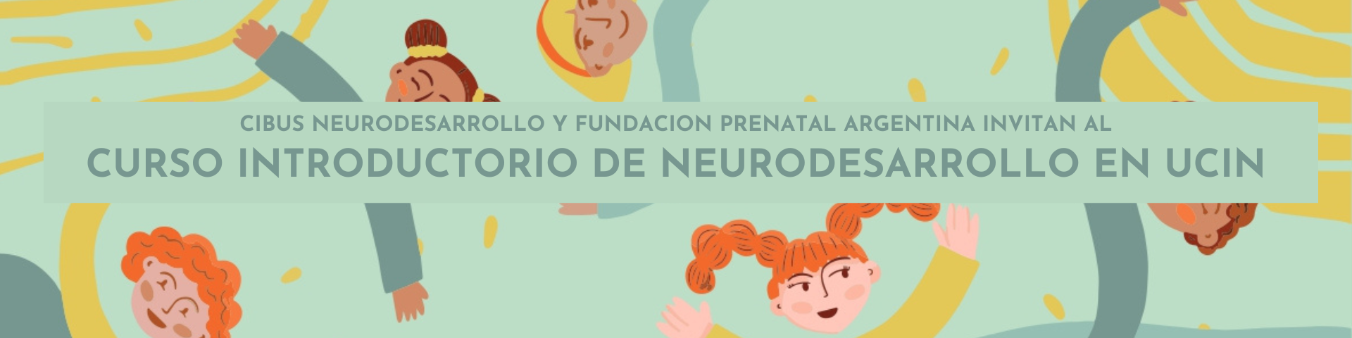 CURSO INTRODUCTORIO NEURODESARROLLO EN UCIN 