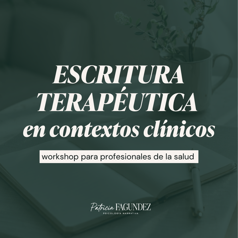 Escritura terapéutica en contextos clínicos.