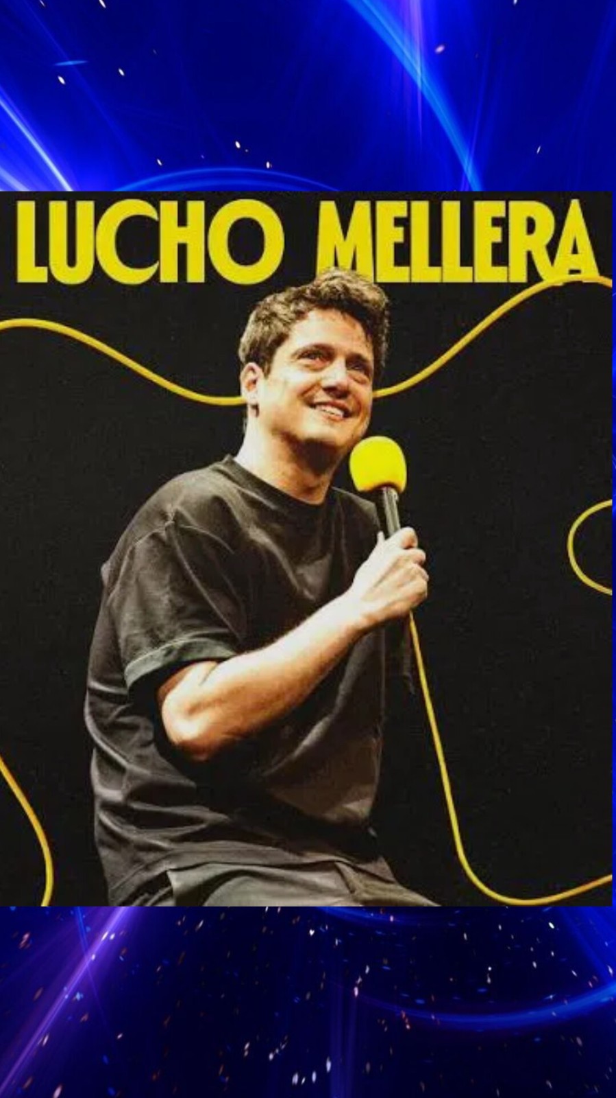 Entradas disponibles para el show de LUCHO MELLERA
