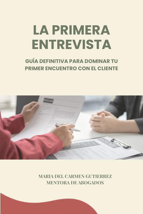 LA PRIMERA ENTREVISTA