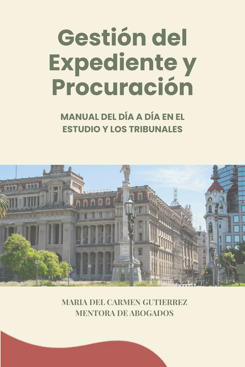Gestión del Expediente y Procuración