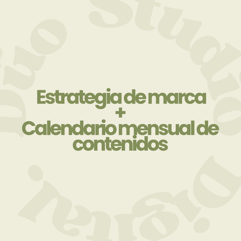 Estrategia de marca + Calendario mensual de contenidos