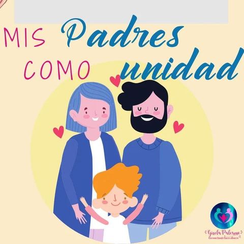 Mis padres como UNIDAD