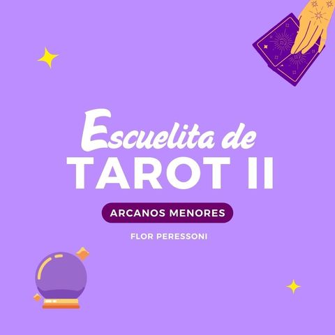 Tarot II: Arcanos Menores