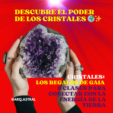 CRISTALES: LOS REGALOS DE GAIA