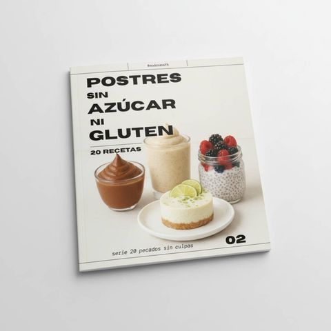 Postres Sin Azúcar Ni Gluten – 20 Recetas