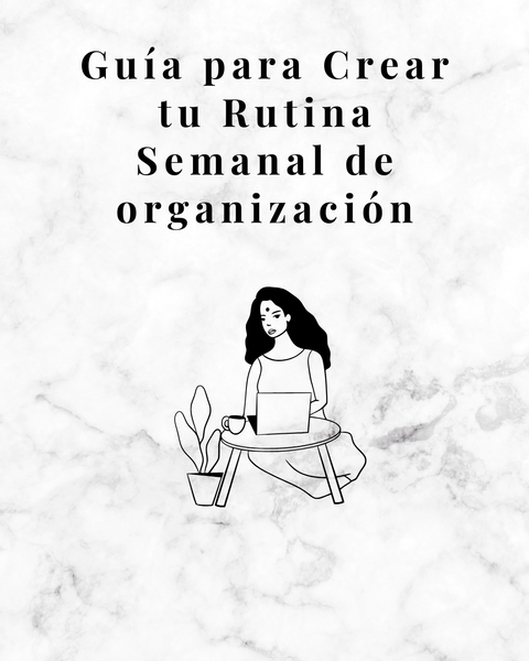 Guía de Rutina Semanal de Organización