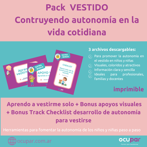 Pack VESTIDO: Aprendo a vestirme solo + Bonus Apoyos visuales + Bonus Track Desarrollo de autonomía para vestirse