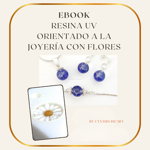 E-book Resina Uv Orientado a la Joyería con Flores Naturales