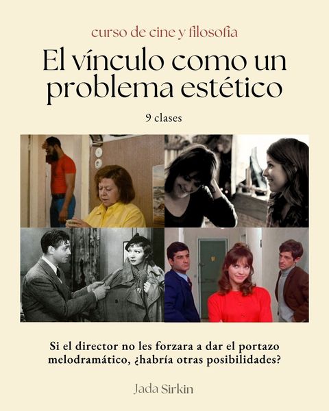 El vínculo como un problema estético (cine y filosofía)