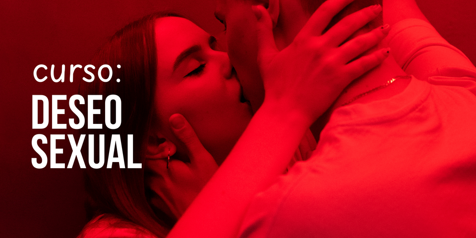 🔥 Curso DESEO SEXUAL