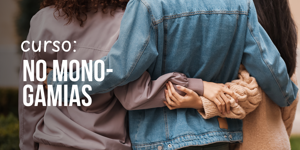 🧡 Curso NO MONOGAMIAS