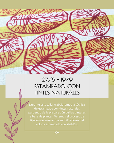 TALLER DE ESTAMPADO CON TINTES NATURALES 
