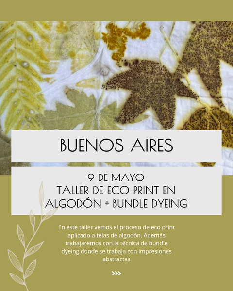 TALLER DE ECO PRINT / MAYO / BUENOS AIRES