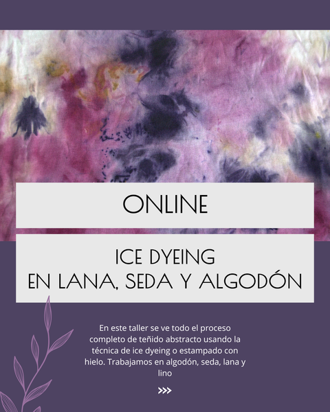 TALLER DE ICE DYEING