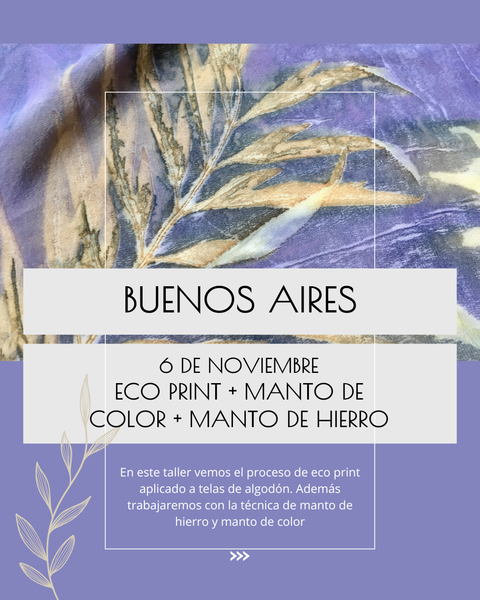 TALLER DE ECO PRINT / MANTO DE HIERRO + COLOR