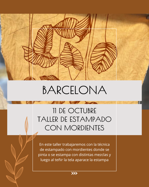 BARCELONA / SEÑA TALLER DE ESTAMPADO CON MORDIENTES
