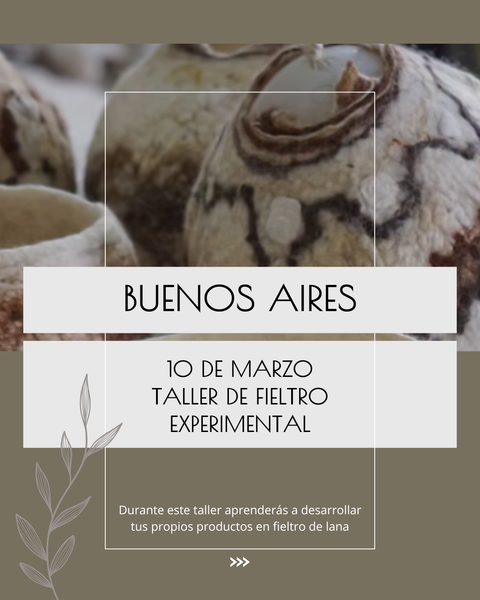 TALLER DE FIELTRO / BUENOS AIRES