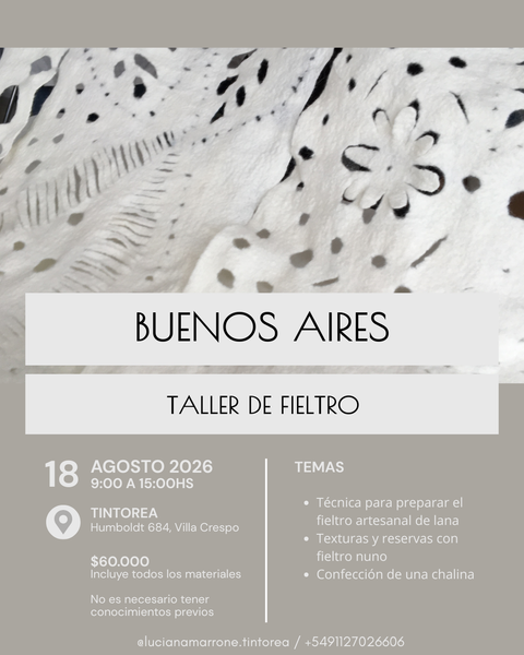 TALLER DE FIELTRO EXPERIMENTAL / 18 DE AGOSTO / BUENOS AIRES
