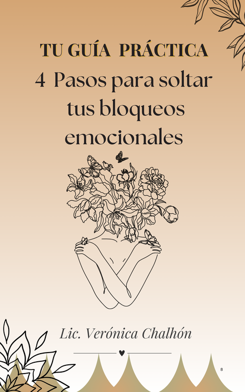 4 PASOS PARA SOLTAR TUS BLOQUEOS EMOCIONALES
