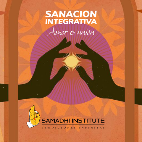 SANACION INTEGRATIVA - Amor es unión