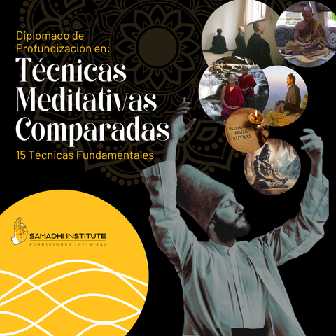 DIPLOMADO DE PROFUNDIZACIÓN EN TÉCNICAS MEDITATIVAS COMPARADAS