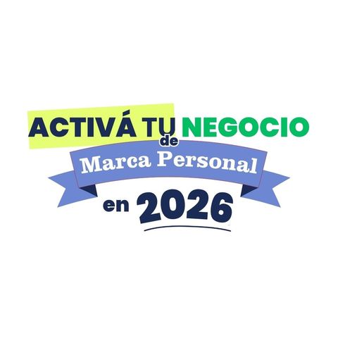 [🎓 Taller GRATUITO] - Activá tu NEGOCIO de Marca Personal en 2026