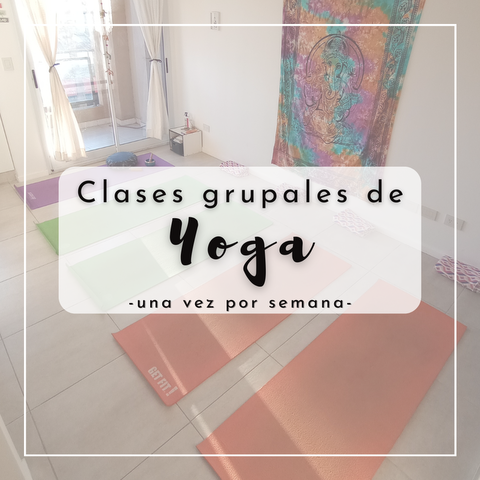 Clases de Yoga -una vez por semana-