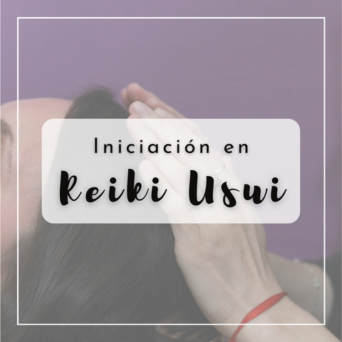 Iniciación individual en Reiki Usui nivel 1